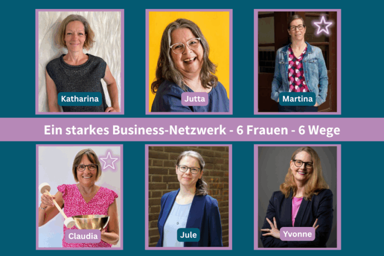 Portraitbilder von 6 Frauen aus einem Business Netzwerk, die in dieser Blogartikelserie vorgestellt werden
