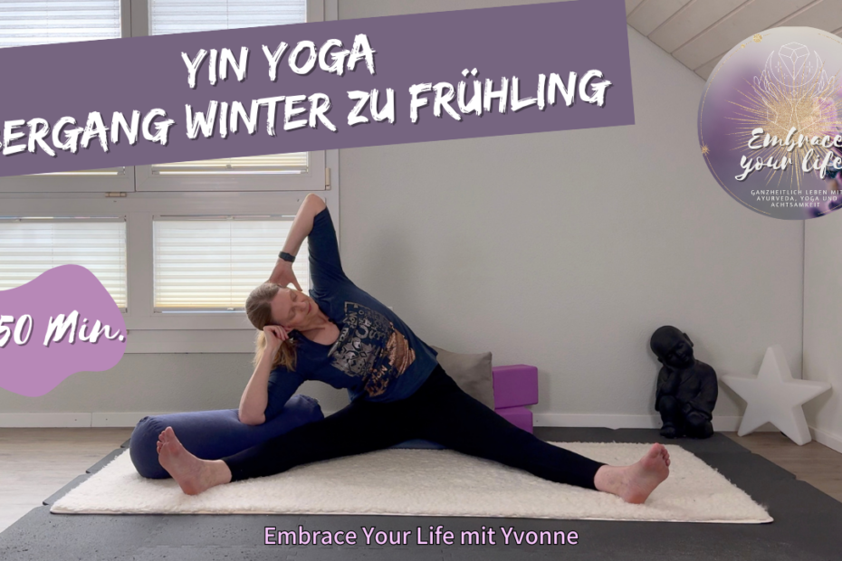 Yin Yoga Übergang in den Frühling